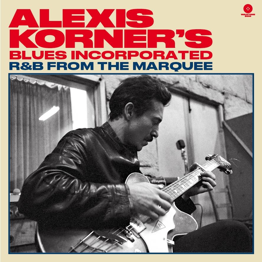Alexis Korner - R&B From The Roundhouse Waxtime, Édition Limitée, LP