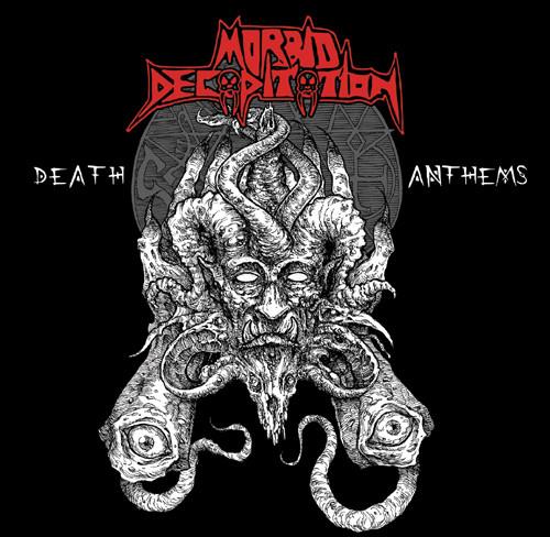 Morbid Decapitation - Death Anthem 2019 Reissue