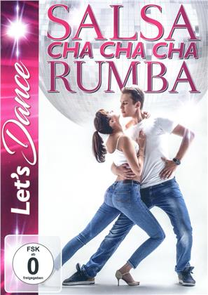 Let's Dance - Tanzkurs - Salsa, Cha Cha Cha, Rumba