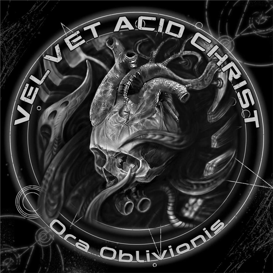 Velvet Acid Christ - Ora Oblivionis