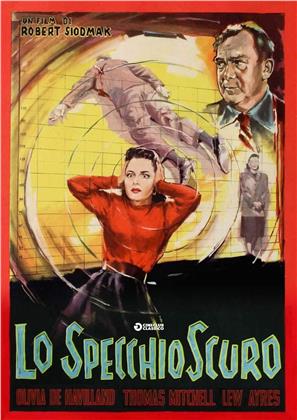 Lo specchio scuro (1946) (Cineclub Mistery, Restaurato in HD, n/b)