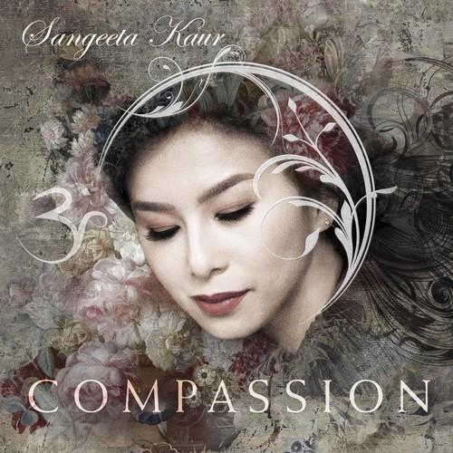 Sangeeta Kaur - Compassion