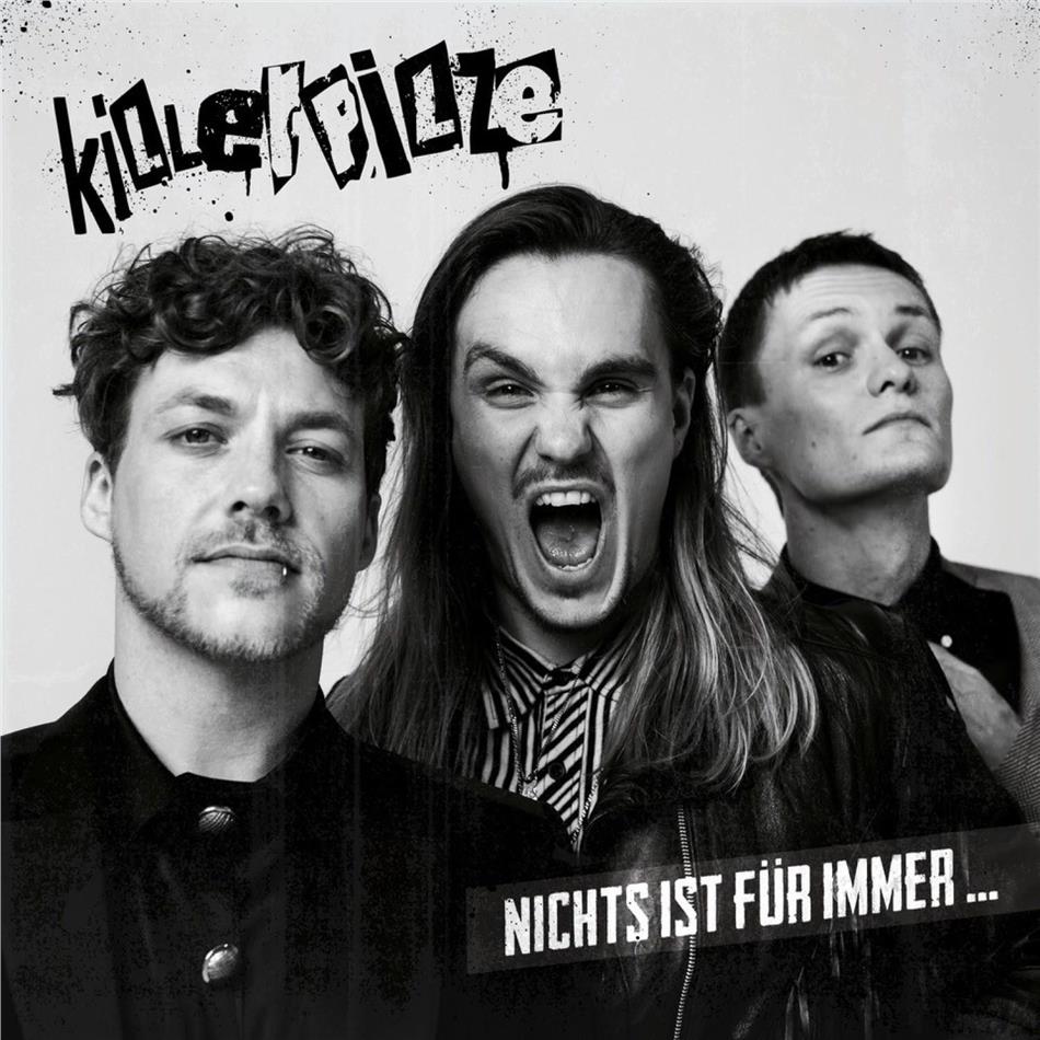 Killerpilze - Nichts ist für Immer...