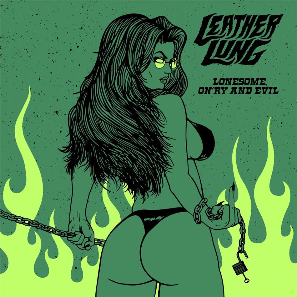 Leather Lung - Lonesome, On'ry And Evil LP