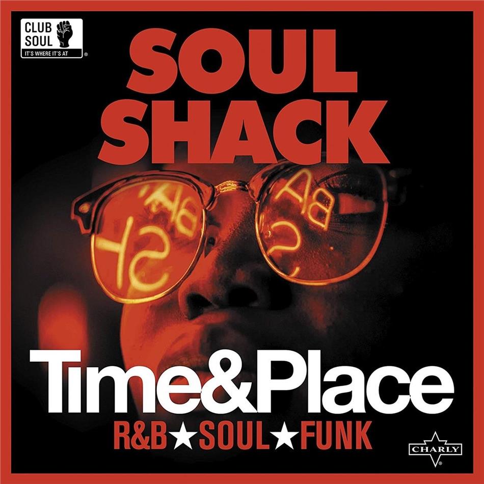 Soul Shack - Time & Place LP