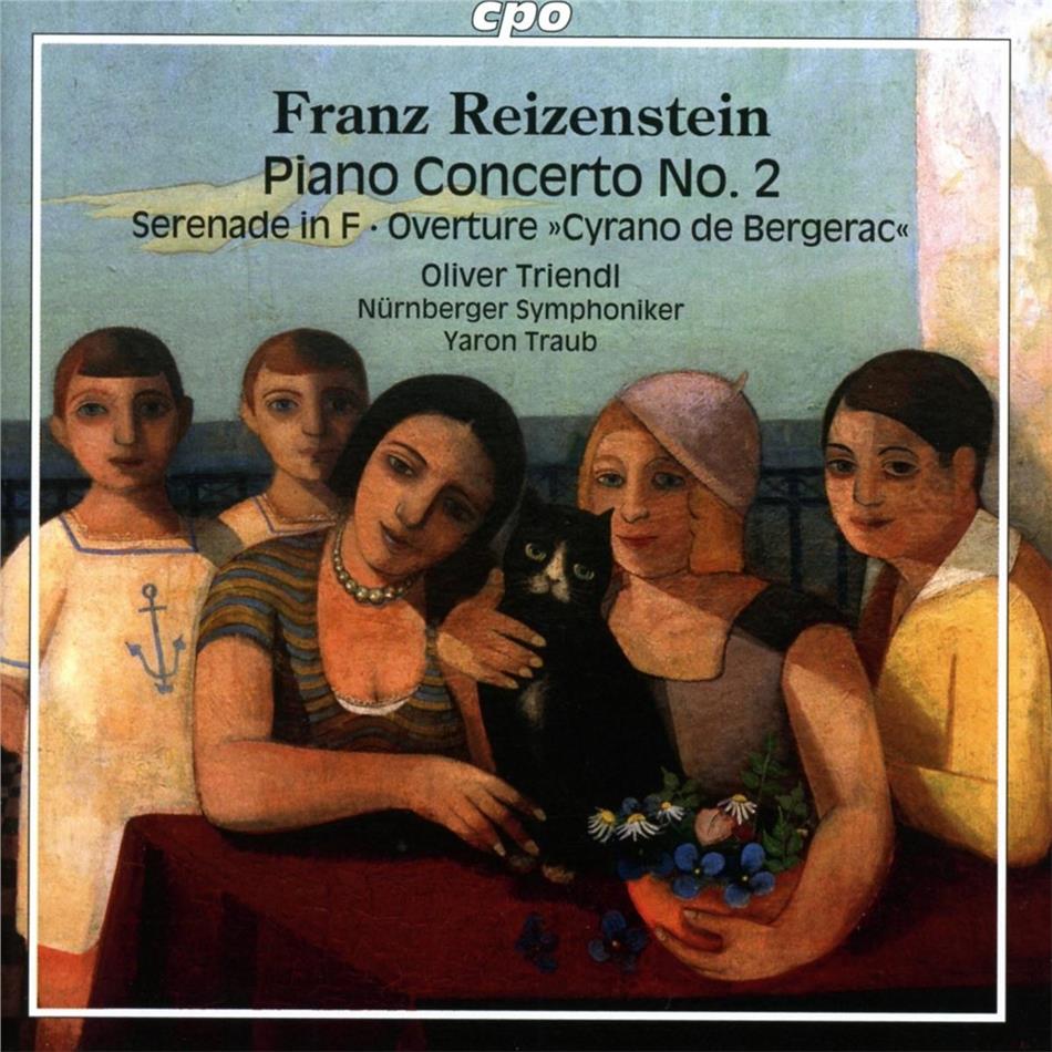 Franz Theodor Reizenstein (1911-1968), Yaron Traub, Oliver Triendl & Nürnberger Symphoniker - Piano Concerto No. 2, Serenade in F, Overture Cyrano