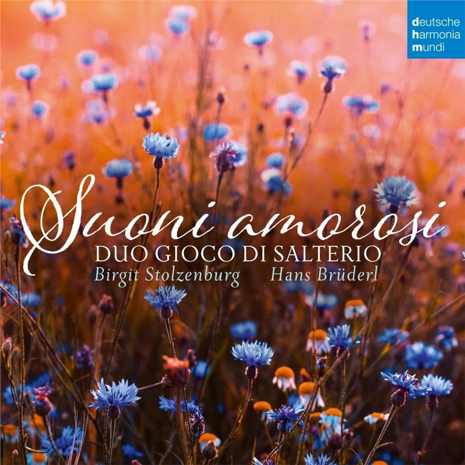 Duo Gioco di Salterio, Birgit Stolzenburg & Hans Brüderl - Suoni amorosi