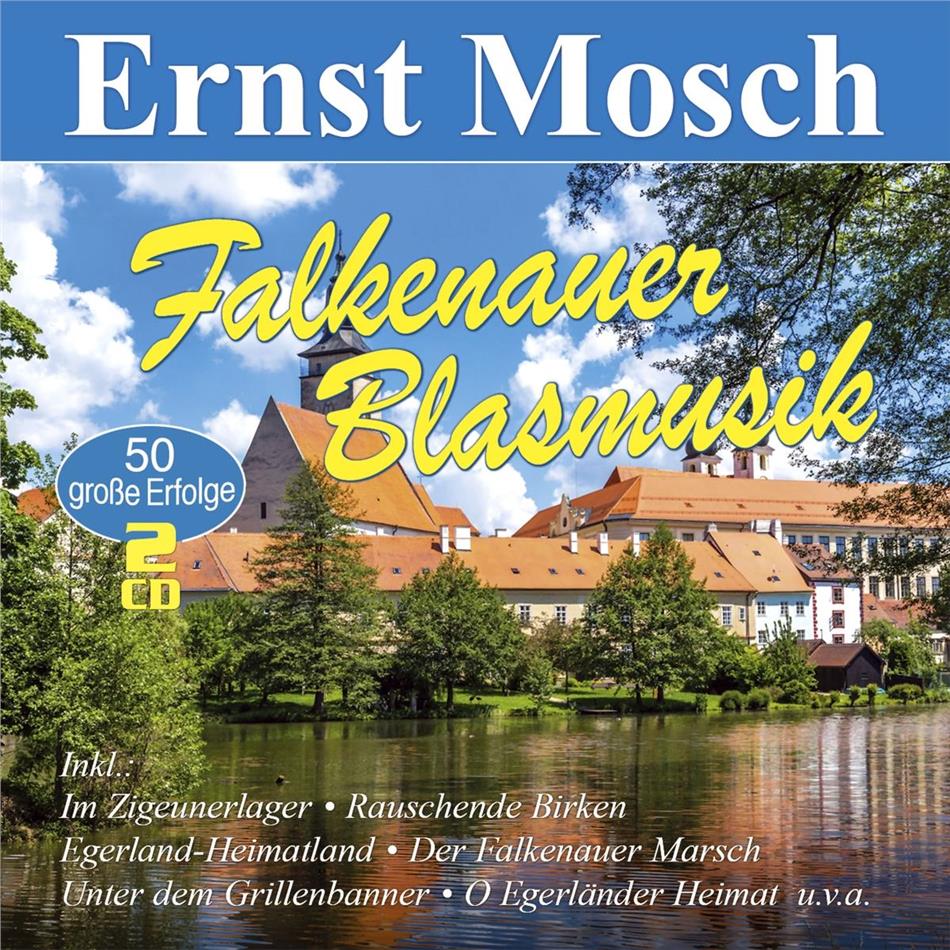 Ernst Mosch - Falkenauer Blasmusik 2 CD