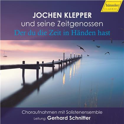 Jochen Klepper & Gerhard Schnitter - Der Du Die Zeit In H&auml;nden Hast
