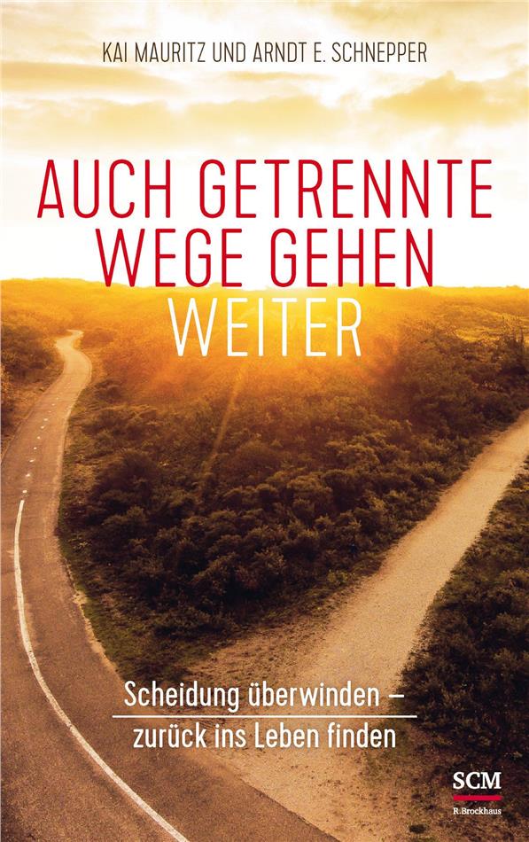Auch getrennte Wege gehen weiter - Scheidung überwinden - zurück ins Leben finden DVD + Libro