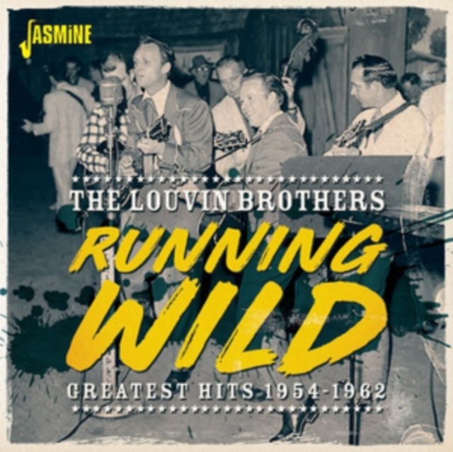 The Louvin Brothers - Running Wild 2019 Reissue, Jasmine Records