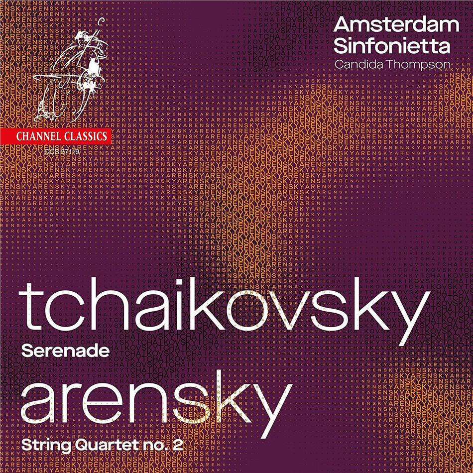 Candida Thompson, Amsterdam Sinfonietta, Peter Iljitsch Tschaikowsky (1840-1893) & Anton Stepanovich Arensky (1861-1906) - Chamber Symphonies