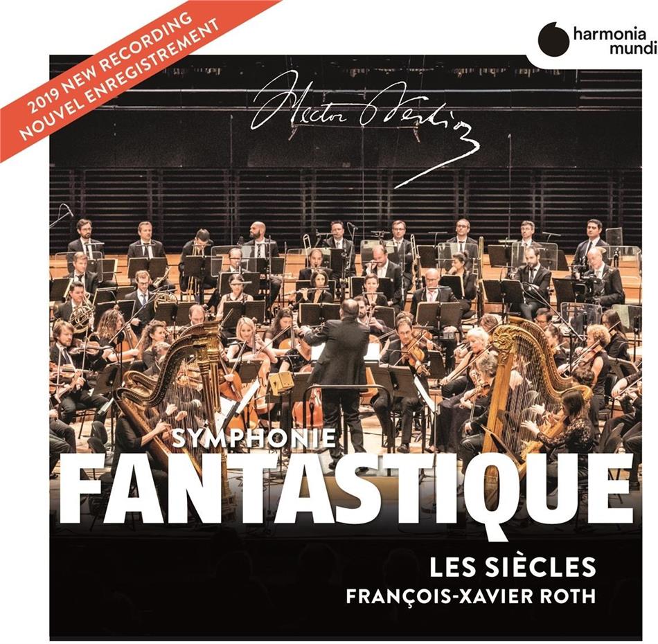 Berlioz, François-Xavier Roth & Les Siècles - Symphonie Fantastique