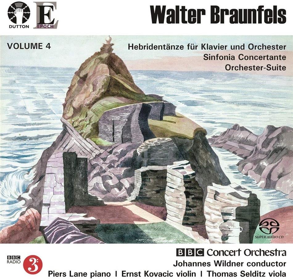 Walter Braunfels (1882 -1954), Johannes Wildner, Ernst Kovacic, Piers Lane & BBC Concert Orchestra - Volume 4 / Hebridentänze, Sonfonia Concertante, Orchestersuite Hybrid SACD