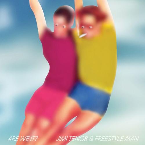 Jimi Tenor & Freestyle Man - Are We It? 12" Maxi