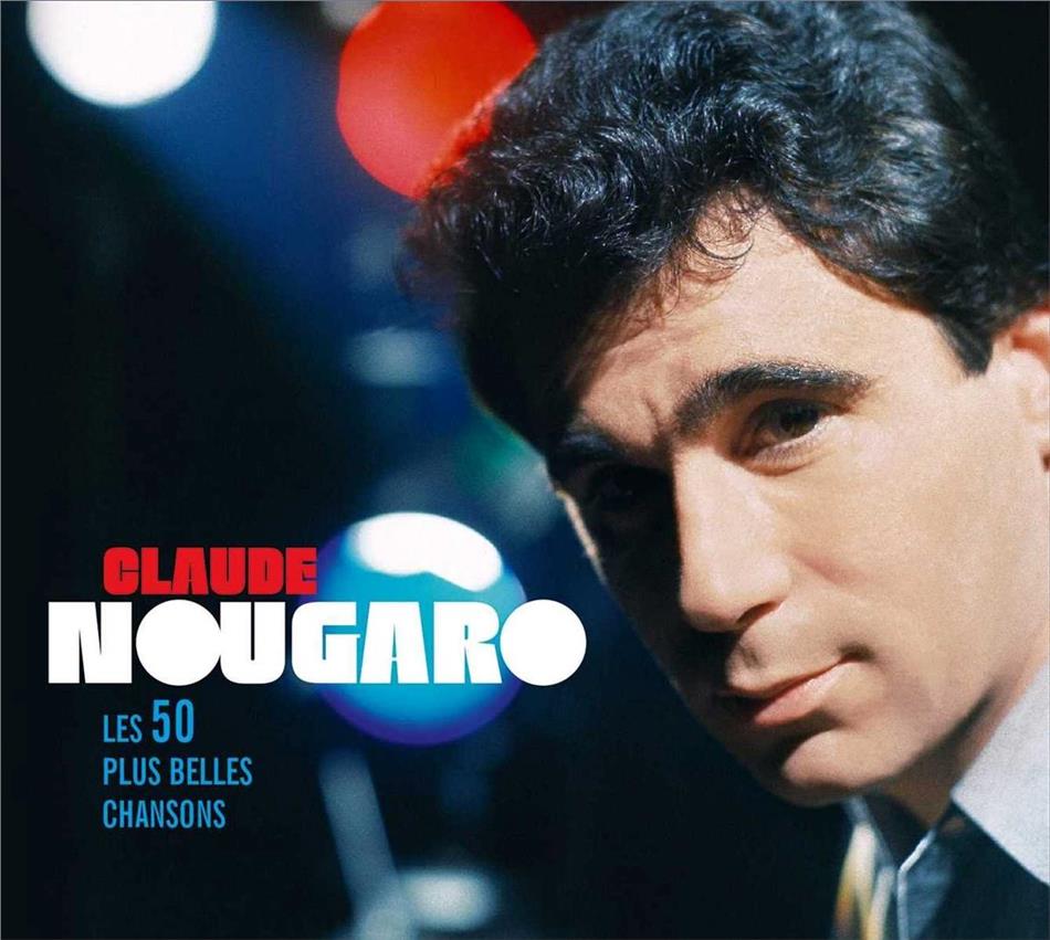 Claude Nougaro - Les 50 Plus Belles Chansons 2019 Reissue