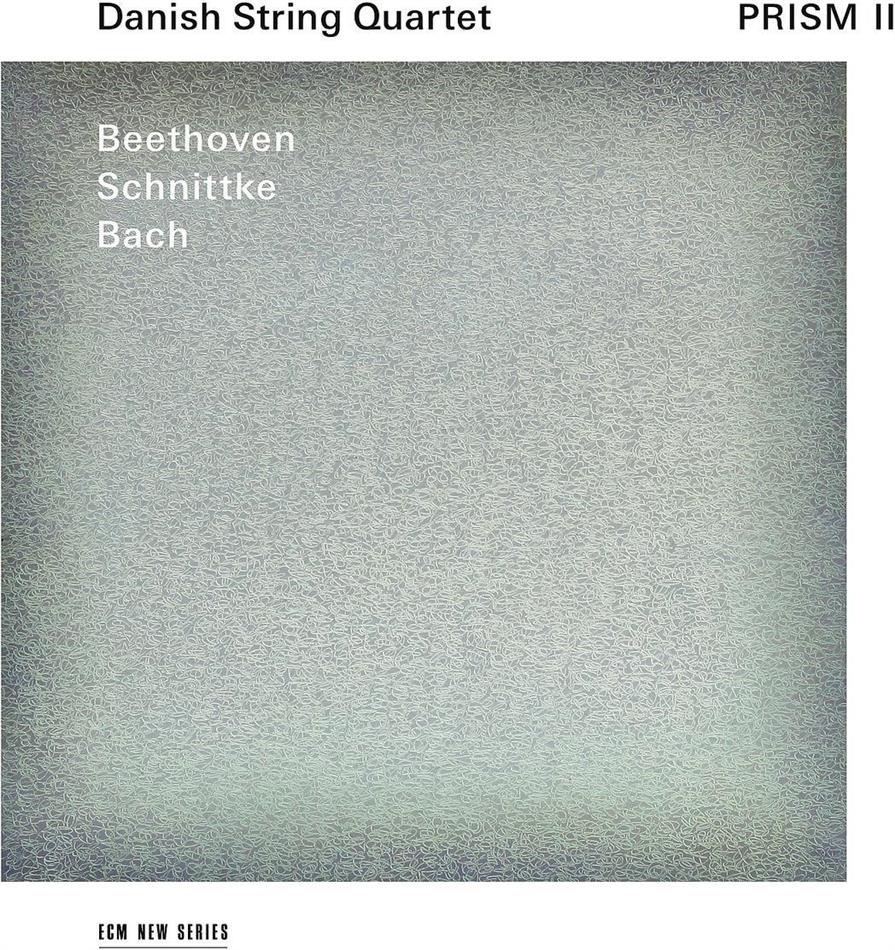 Danish String Quartet, Ludwig van Beethoven (1770-1827), Alfred Schnittke (1934-1998) & Johann Sebastian Bach (1685-1750) - Prism II ECM New Series