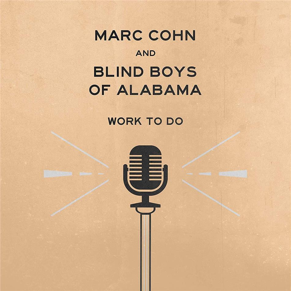 Marc Cohn & The Blind Boys Of Alabama - Work To Do LP