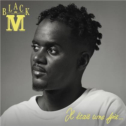 Black M - Il &eacute;tait une fois &hellip; (LP)