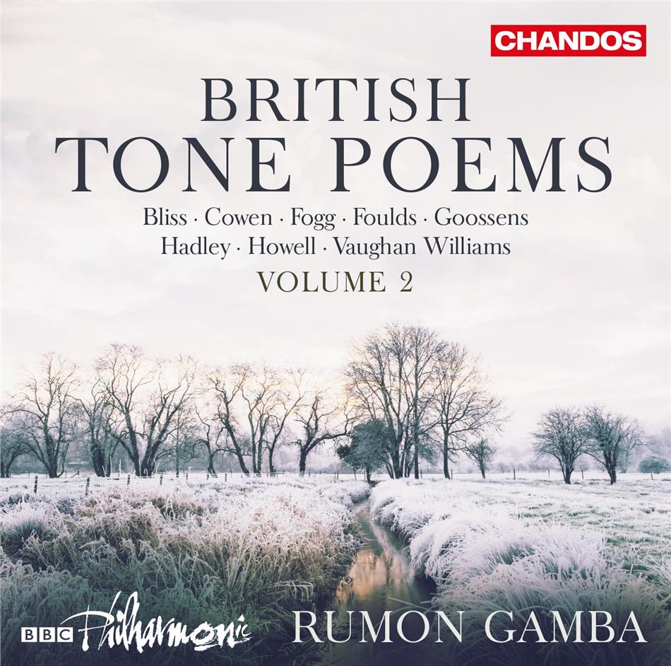 Rumon Gamba, BBC Philharmonic, John Foulds (1880-1939), Eric Fogg, Sir Eugene Goosens, … - British Tone Poems 2