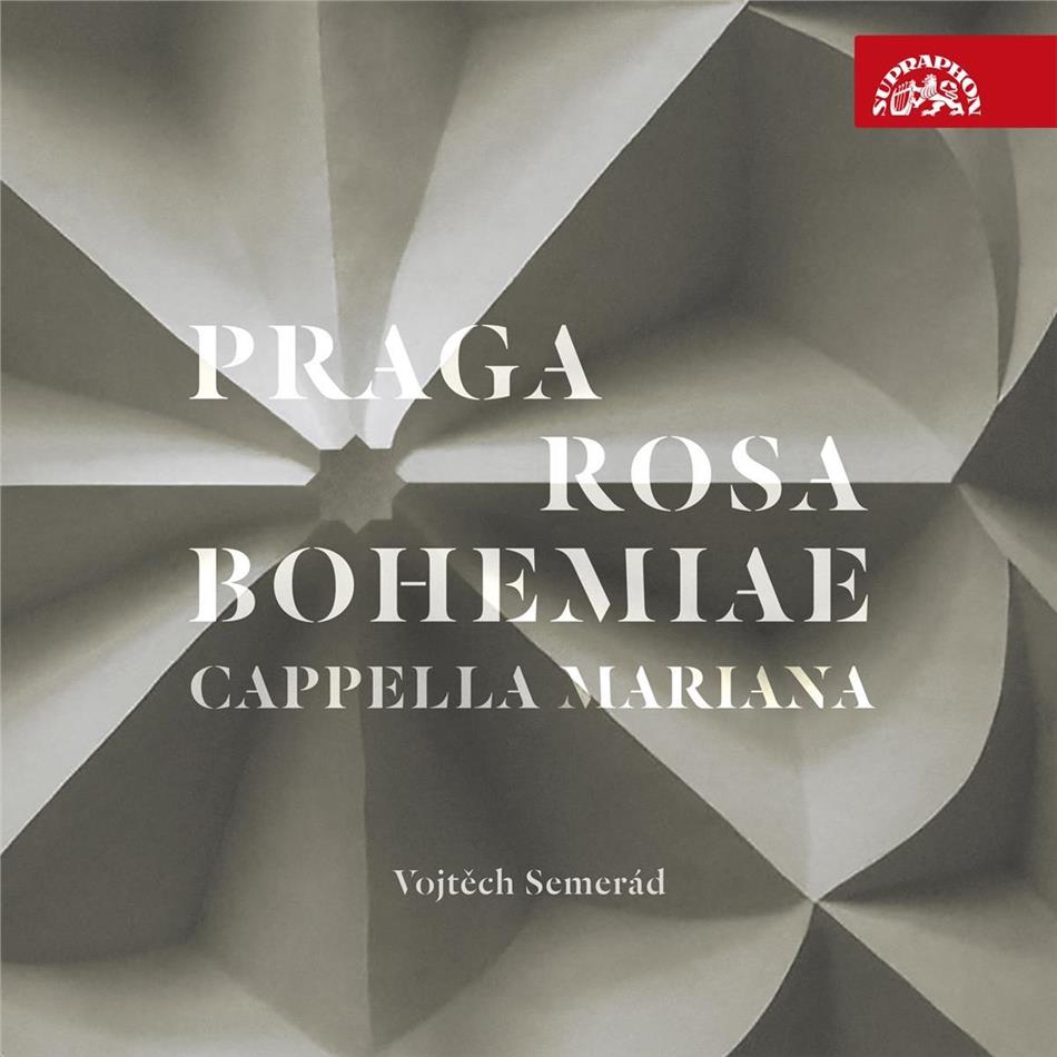 Cappella Mariana - Praga Rosa Bohemiae - Music in Renaissance Prague