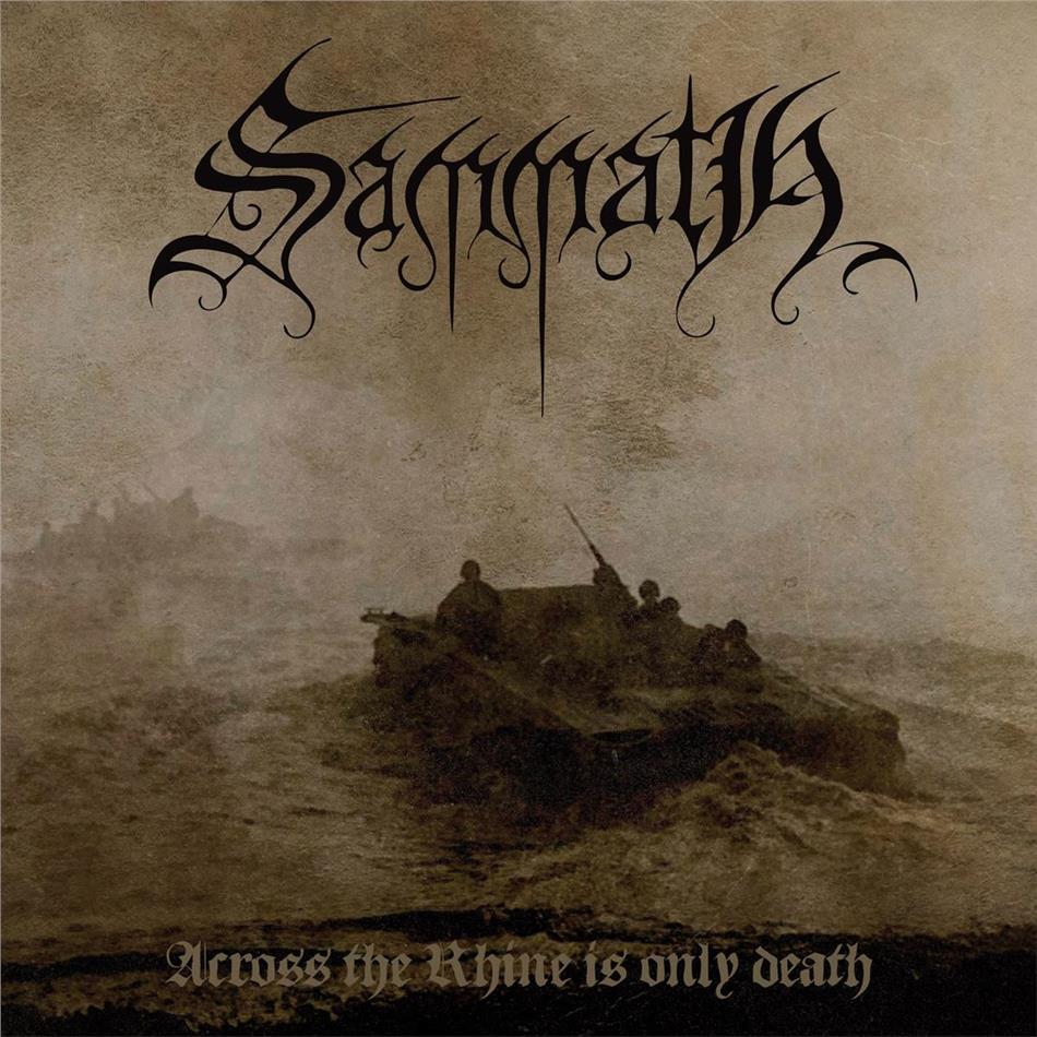 Sammath - Across The Rhine Is Only Death LP