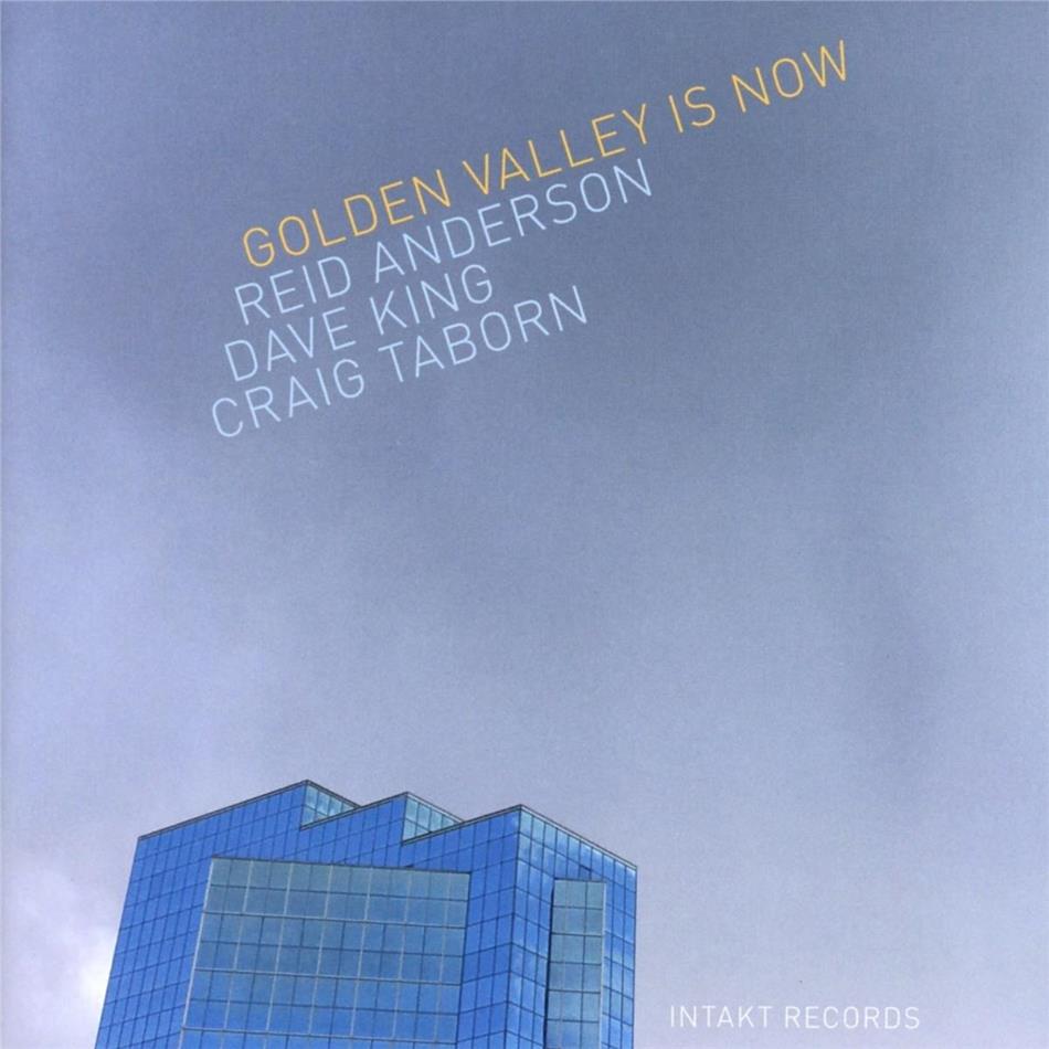 Reid Anderson, Dave King & Craig Taborn - Golden Valley Is Now