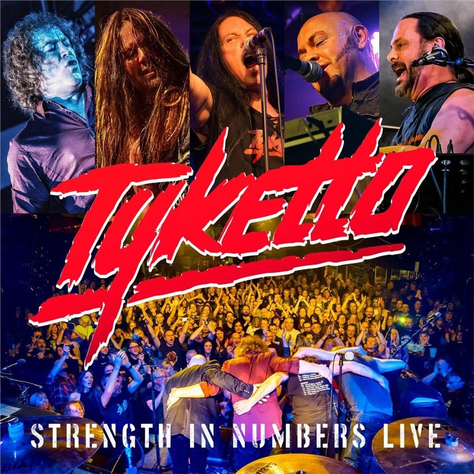 Tyketto - Strength In Numbers Live