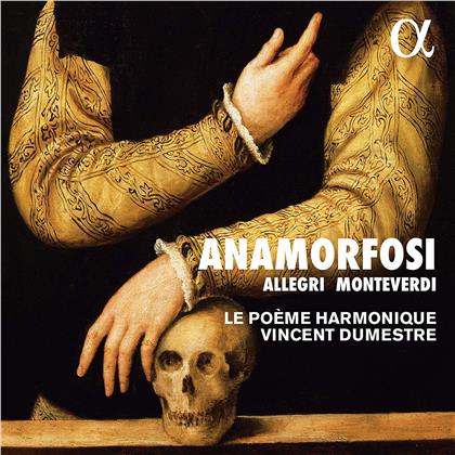 Vincent Dumestre, Le Po&egrave;me Harmonique, Claudio Monteverdi (1567-1643) & Gregorio Allegri (1582-1652) - Anamoforsi