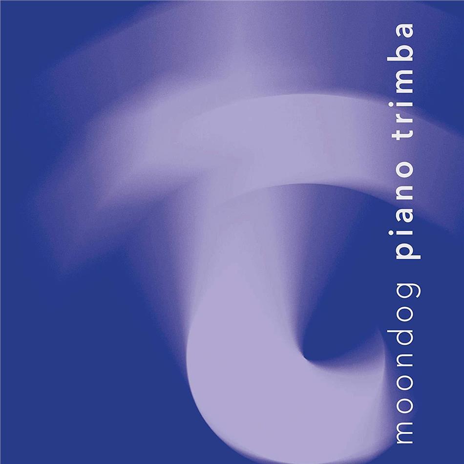 Moondog, Dominique Ponty & Stefan Lakatos - Piano Trimba