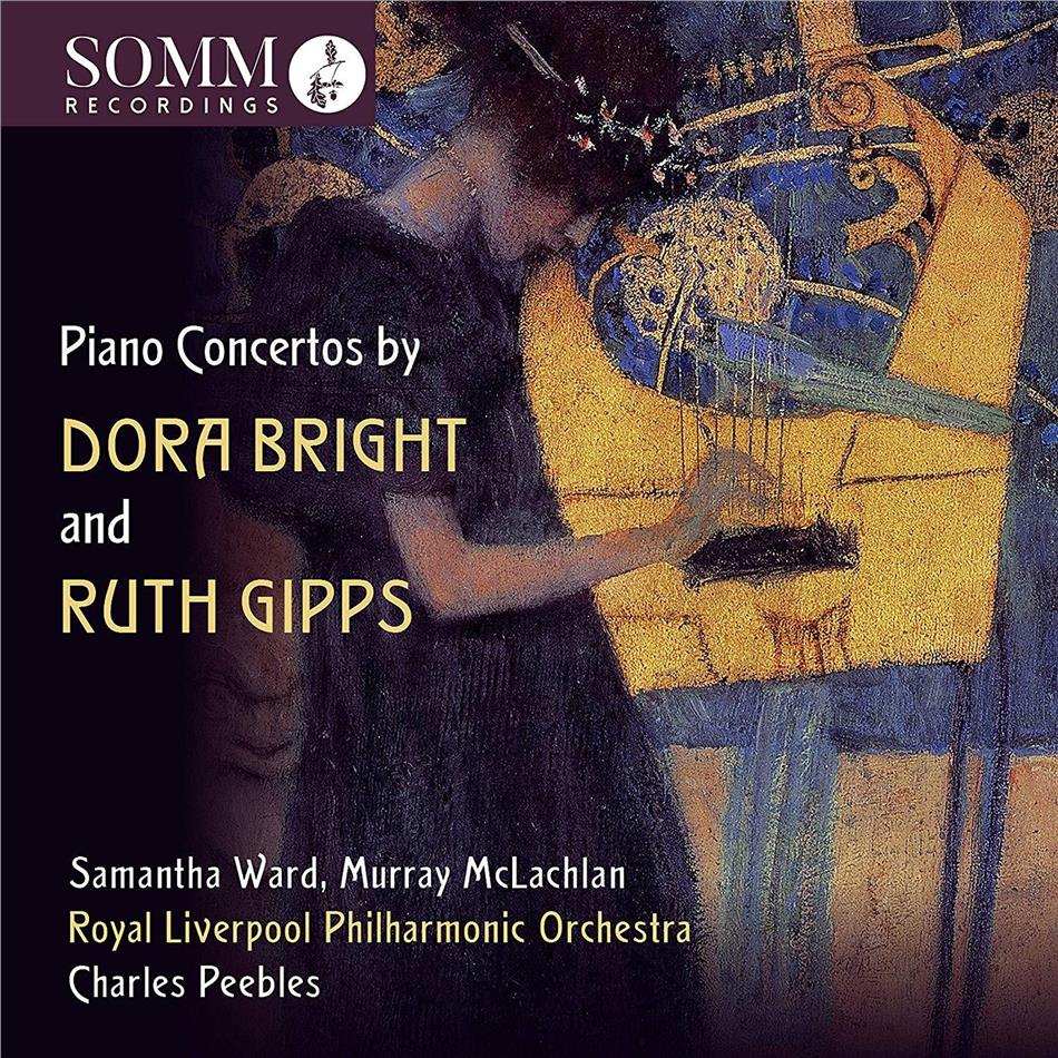 Dora Bright (1862-1951), Ruth Gipps (1921-1999), Charles Peebles, Samantha Ward, Murray McLachlan, … - Piano Concertos