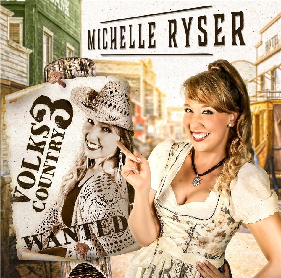 Ryser Michelle - Volks-Country Vol. 3 2 CDs