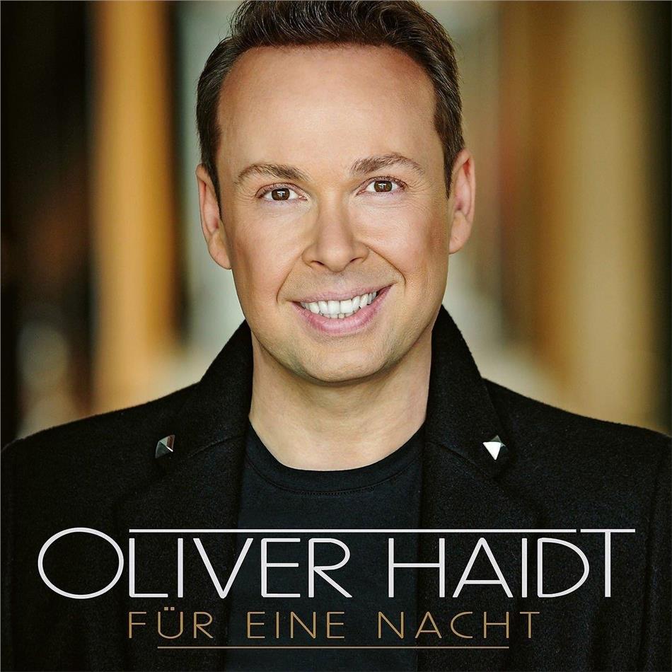 Oliver Haidt - Für Eine Nacht