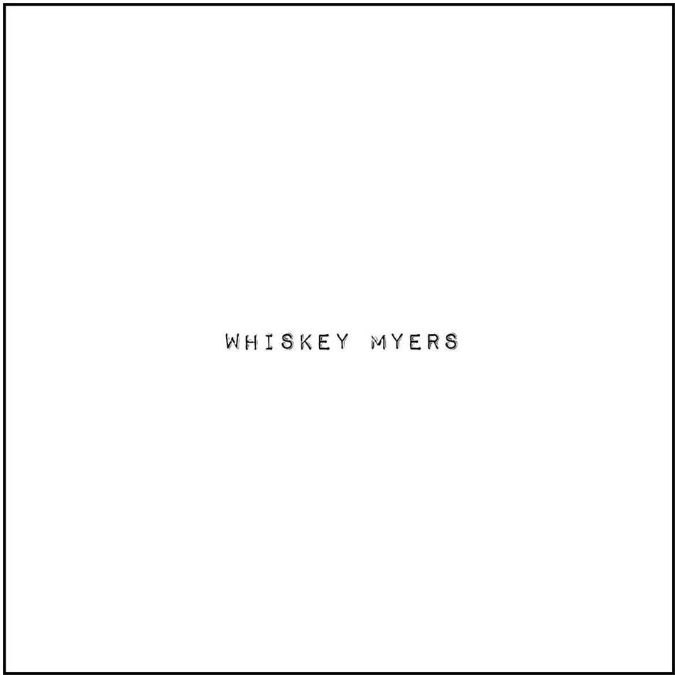 Whiskey Myers - ---