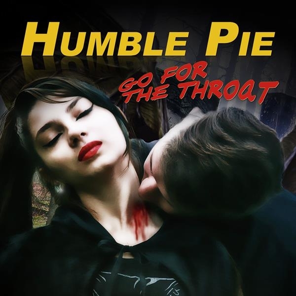 Humble Pie - Go For The Throat 2019 Reissue, Digipack