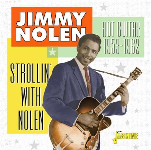 Jimmy Nolen - Strollin' With Nolen 2 CD