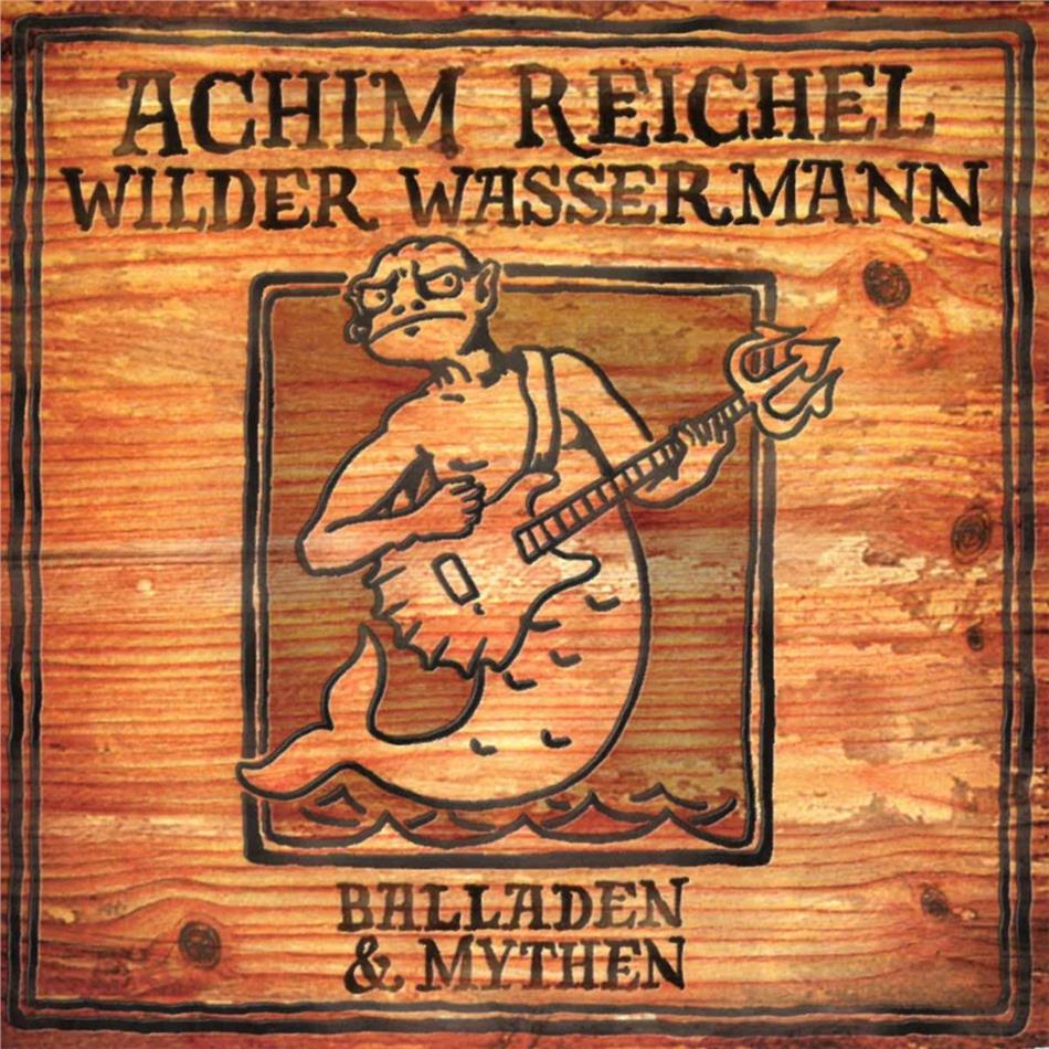 Achim Reichel - Wilder Wassermann - Balladen & Mythen 2019 Reissue, BMG Rights, 2 LPs