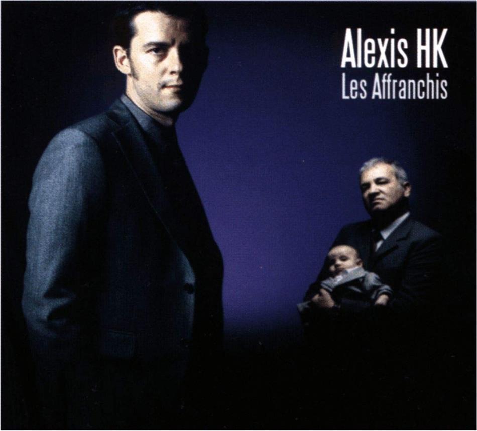 Alexis Hk - Les Affranchis LP