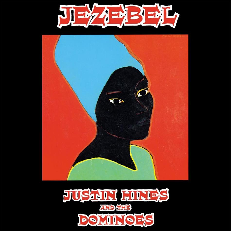 Justin Hines & The Dominoes - Jezebel 2019 Reissue, Music On Vinyl, LP