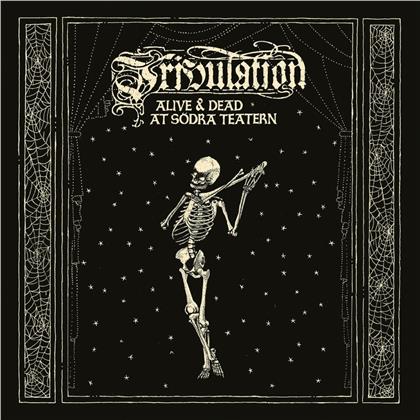 Tribulation - Tribulation - Alive & Dead At Sodra Teatern (3 LPs)