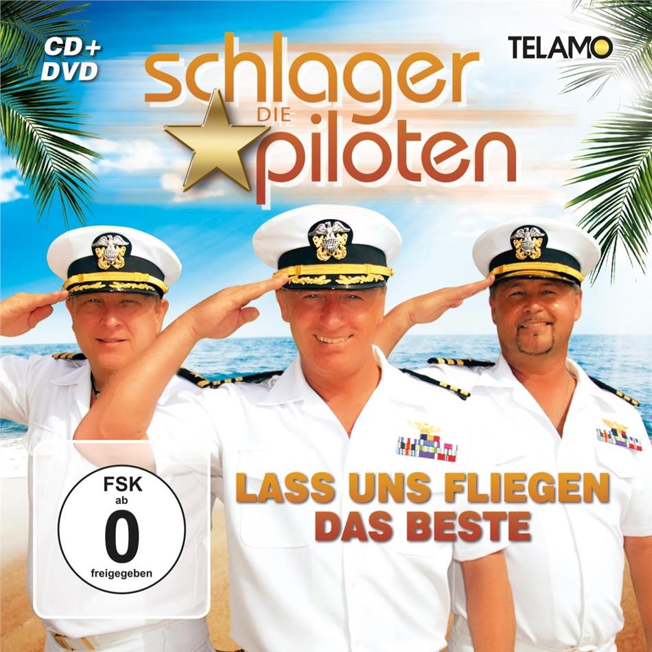 Die Schlagerpiloten - Lass uns fliegen - Das Beste CD + DVD