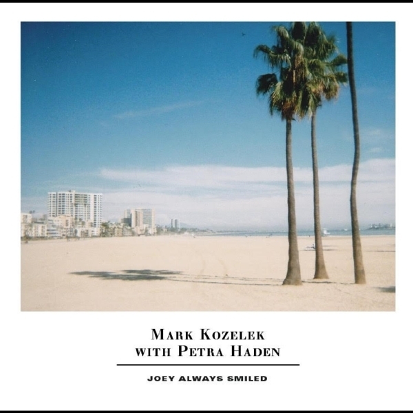 Mark Kozelek & Petra Haden - Joey Always Smiled 2 CDs