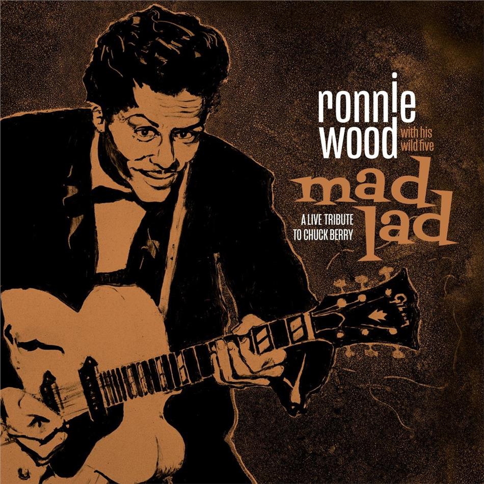 Ronnie Wood & His Wild Five - Mad Lad: A Live Tribute to Chuck Berry Deluxe Edition, LP + CD