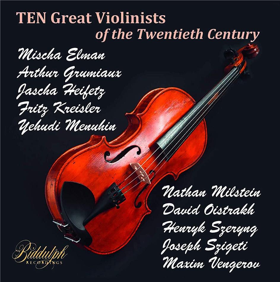 Mischa Elman, Arthur Grumiaux, Jascha Heifetz, Fritz Kreisler (1875-1962), Sir Yehudi Menuhin, … - Ten Great Violinists Of The 20th Century 10 CD