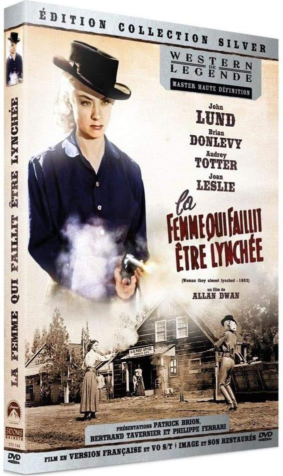 La femme qui faillit être lynchée (1953) Western de Légende