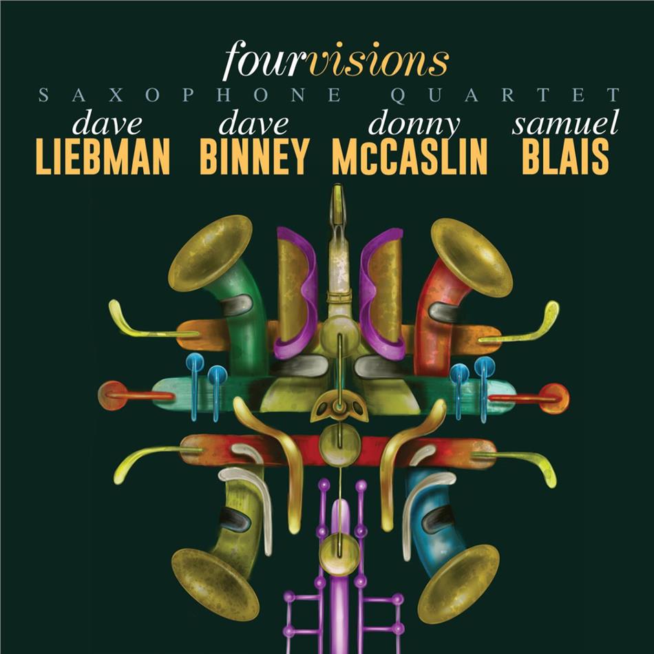 Dave Liebman, Dave Binney, Donny McCaslin & Samuel Blais - Fourvisions Saxophone Quartet