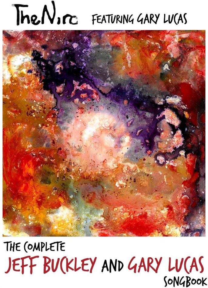 The Niro feat. Gary Lucas - The Complete Jeff Buckley & Gary Lucas Songbook