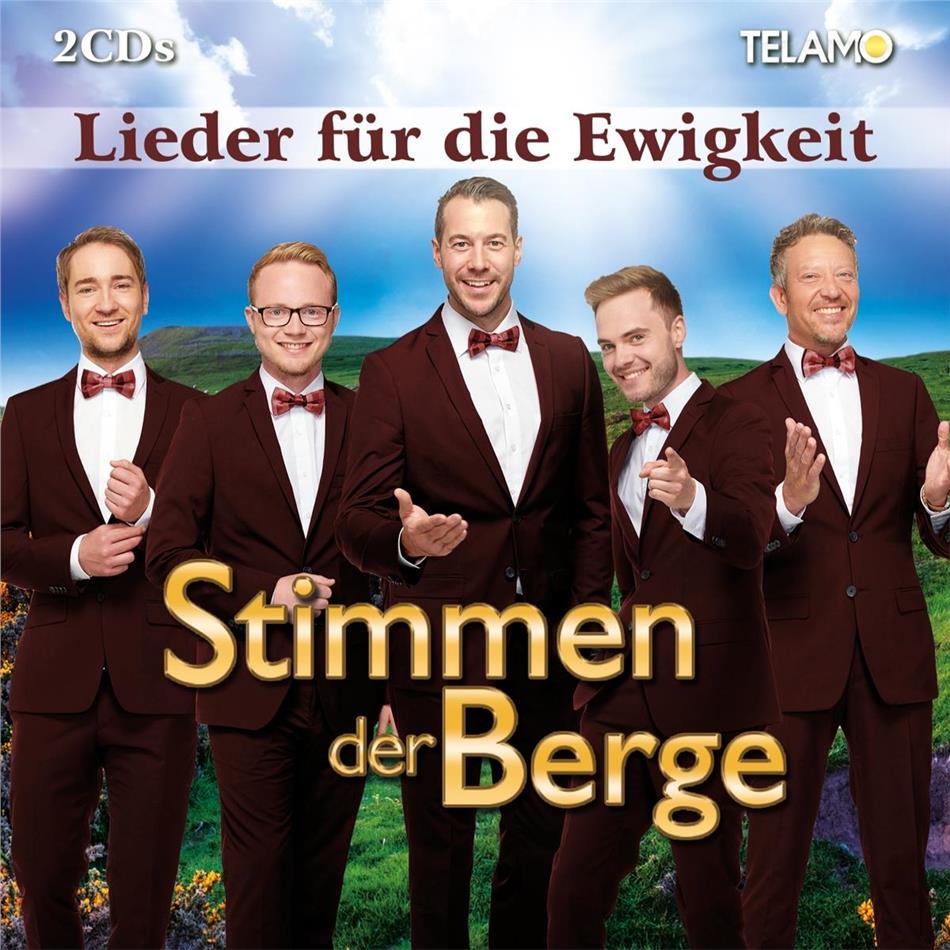 Stimmen der Berge - Lieder für die Ewigkeit 2 CD
