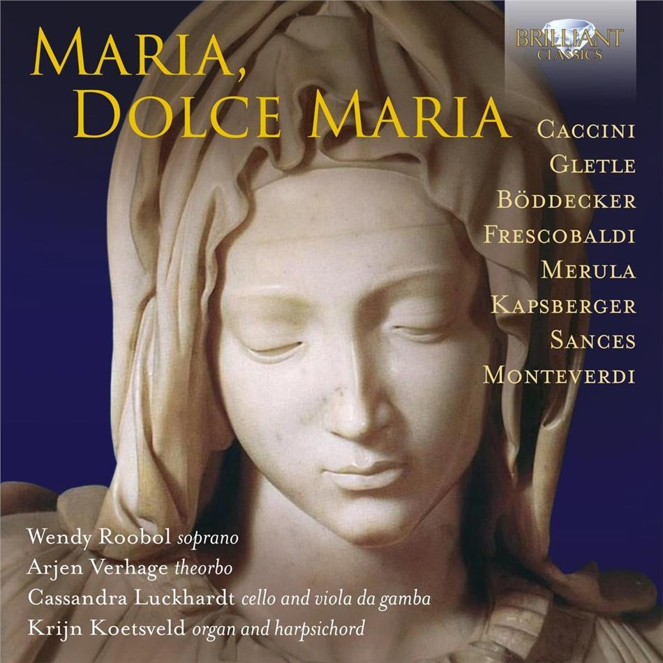 Wendy Roobol, Cassandra Luckhardt, Krijn Koetsveld & Arjen Verhage - Maria Dolce Maria