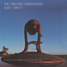 Keith Tippett - The Unlonely Raindancer